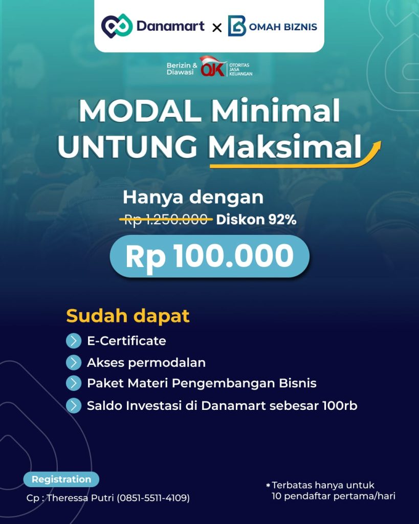 100.000 untuk investasi menguntungkan dan edukasi bisnis bersertifikat di securities crowdfunding Danamart